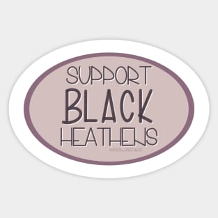 Support Black Heathens - Purple Sticker